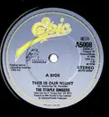 7inch Vinyl Single - The Staple Singers - This Is Our Night