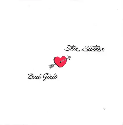 The Star Sisters - Bad Girls