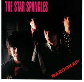 The Star Spangles - Bazooka!!!