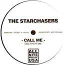 12'' - The Starchasers - Call Me - Promo!