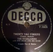 The Stargazers With Syd Dean And His Band - Twenty Tiny Fingers / An Old Beer Bottle