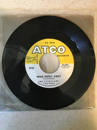 The Starglows - Let's Be Lovers / Walk Softly Away