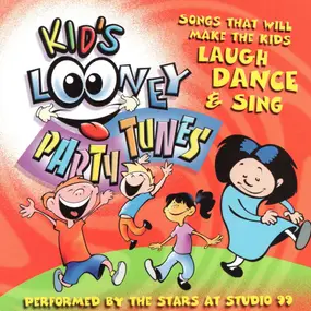 The Stars At Studio 99 - Kid's Looney Party Tunes