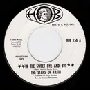7inch Vinyl Single - The Stars Of Faith - In The Sweet Bye And Bye / It's Finished