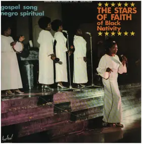 The Stars of Faith of Black nativity - Gospel Song Negro Spirituals