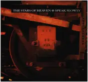 Stars of Heaven - Speak Slowly