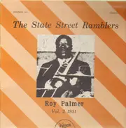 The State Street Ramblers - Vol. 2 1931 - Roy Palmer