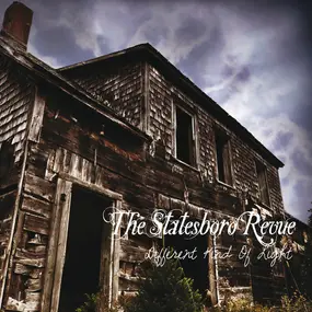 Statesboro Revue - Different Kind of Light