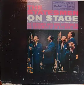 The Statesmen Quartet - On Stage (A Live Performance Recorded At The Ryman Auditorium)