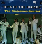 The Statesmen Quartet - Hits Of The Decade