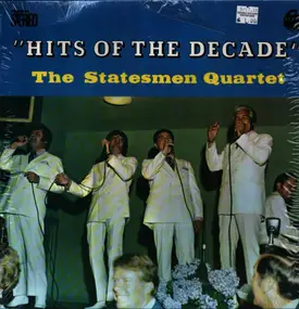 The Statesmen Quartet - Hits Of The Decade