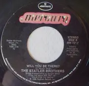 7inch Vinyl Single - The Statler Brothers - Count On Me / Will You Be There?