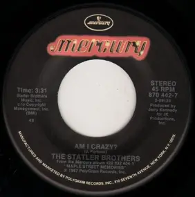 The Statler Brothers - Am I Crazy? / Beyond Romance