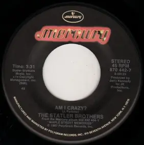 The Statler Brothers - Am I Crazy? / Beyond Romance