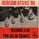 7inch Vinyl Single - The Statler Brothers - Flowers On The Wall / Billy Christian