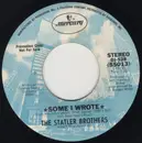 7inch Vinyl Single - The Statler Brothers - Some I Wrote