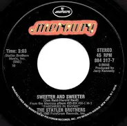 The Statler Brothers - Sweeter And Sweeter / Amazing Grace