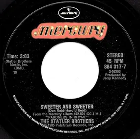The Statler Brothers - Sweeter And Sweeter / Amazing Grace