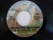 The Statler Brothers - Susan When She Tried / She's Too Good