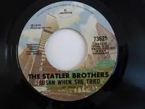 The Statler Brothers - Susan When She Tried / She's Too Good