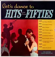 The Statler Dance Orchestra - Let's Dance To The Hits Of The Fifties