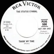 The Status Cymbal - Takin' My Time