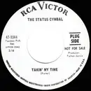 7inch Vinyl Single - The Status Cymbal - Takin' My Time