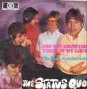 7inch Vinyl Single - The Status Quo - Are You Growing Tired Of My Love