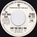 7inch Vinyl Single - The Steel Road Band - Take You For A Ride