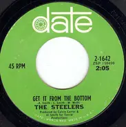 The Steelers - Get It From The Bottom / I'm Sorry