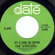 The Steelers - Get It From The Bottom / I'm Sorry