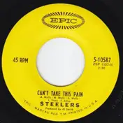 The Steelers - Can't Take This Pain / A Thousand Tomorrows
