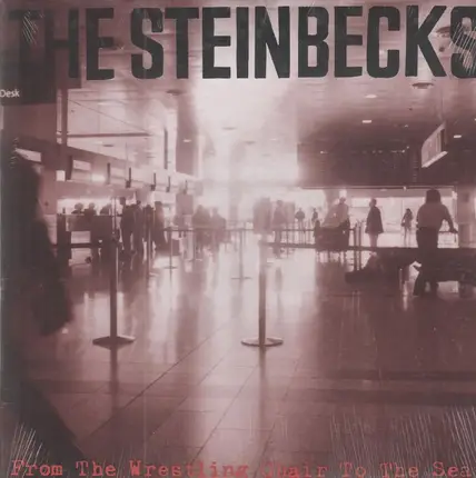 The Steinbecks - From The Wrestling Chair To The Sea