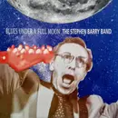 CD - The Stephen Barry Band - Blues Under A Full Moon