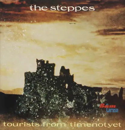 The Steppes - Tourists From Timenotyet