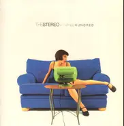 The Stereo - Three Hundred
