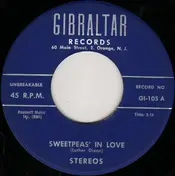 The Stereos - Sweetpeas' In Love / A Love For Only You