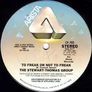 12'' - The Stewart-Thomas Group - To Freak Or Not To Freak