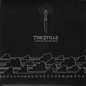 The Stills - Changes Are No Good