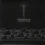 The Stills - Changes Are No Good