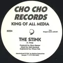 12inch Vinyl Single - The Stink - King Of All Media