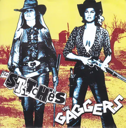 The Stitches / The Gaggers - Without You / Gag On This