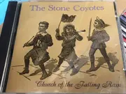 CD - The Stone Coyotes - Church of The Falling Rain