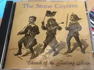 The Stone Coyotes - Church of the Falling Rain
