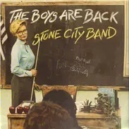 The Stone City Band - The Boys AreBack