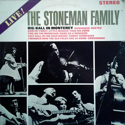 The Stoneman Family - Big Ball In Monterey: Live!