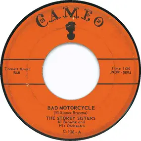 The Storey Sisters - Bad Motorcycle / Sweet Daddy