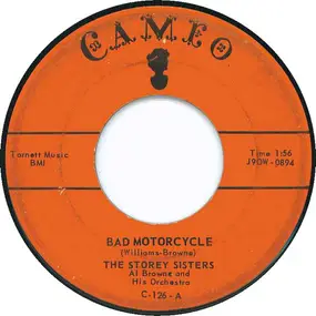 The Storey Sisters - Bad Motorcycle / Sweet Daddy