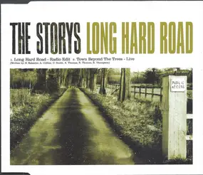 The Storys - Long Hard Road