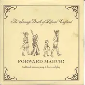 The Strange Death of Liberal England - Forward March